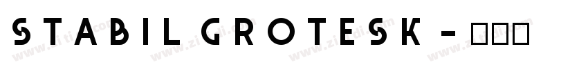 Stabil Grotesk字体转换